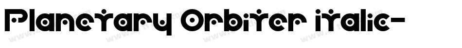 Planetary Orbiter Italic字体转换